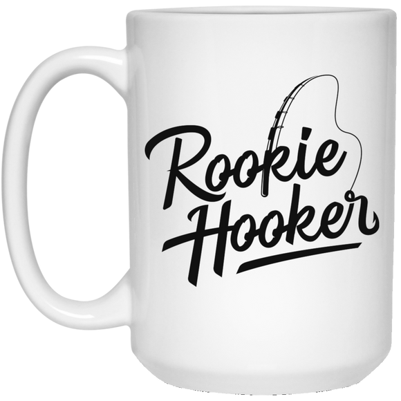 Rookie Hooker 15 oz. White Mug