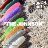MUNCH BAITS "The Johnson"